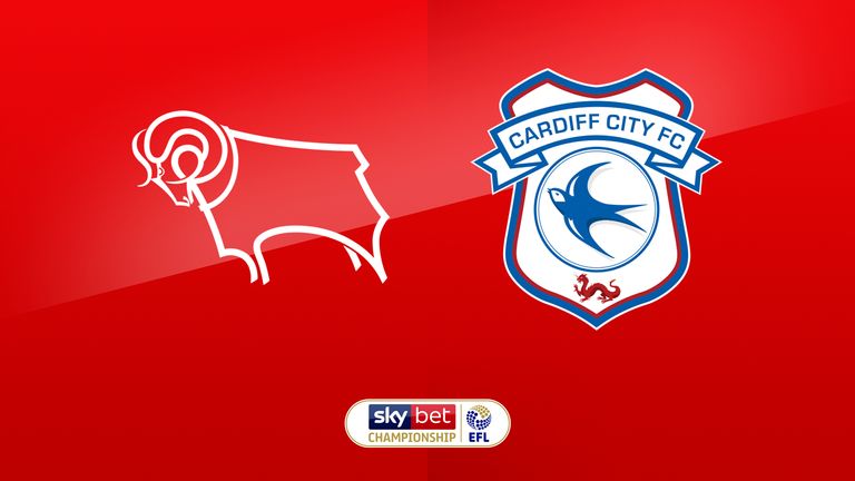 Derby Vs Cardiff Preview Championship Clash Live On Sky Sports Football Football News Sky Sports