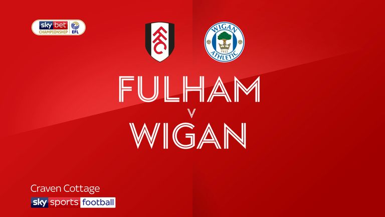 Fulham v Wigan