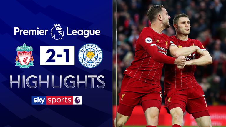 Liverpool beat Leicester in the Premier League