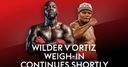 Wilder and Ortiz weigh-in