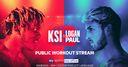KSI vs Logan Paul 2 media workout LIVE!