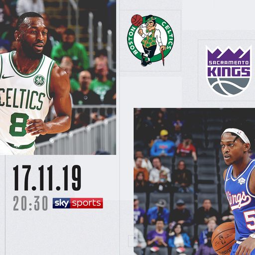 Celtics @ Kings free on Sky Sports
