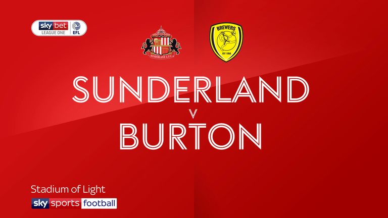 Sunderland v Burton