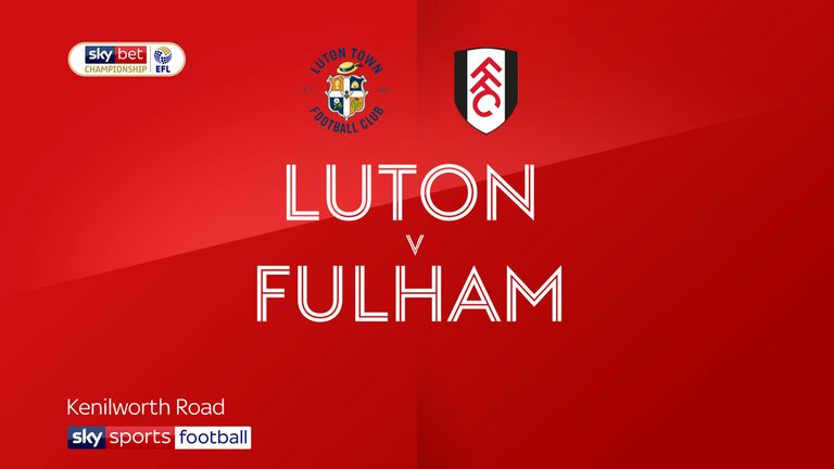 Highlights of the Sky Bet Championship match between Luton and Fulham.