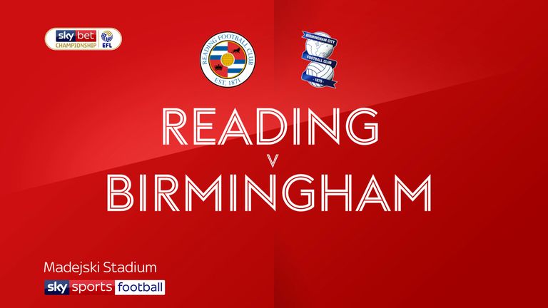 Reading v Birmingham