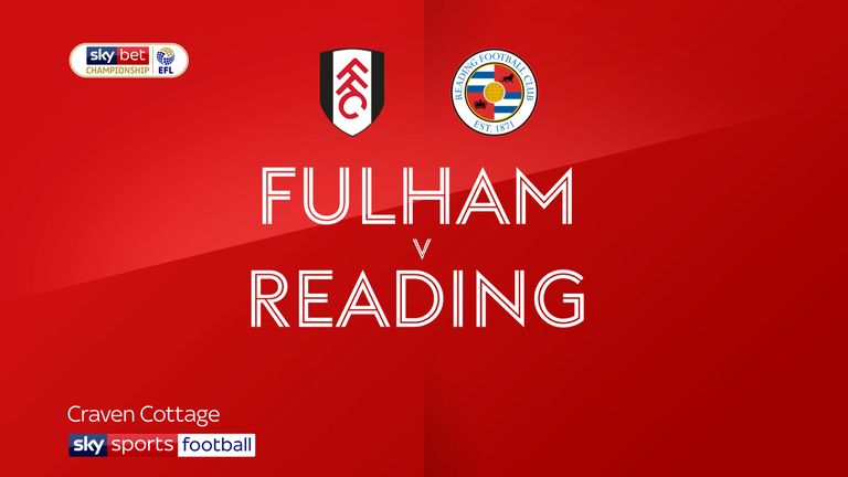 Fulham v Reading