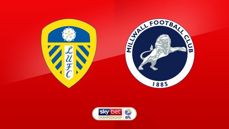 Live TV: Millwall fixture selected - Leeds United