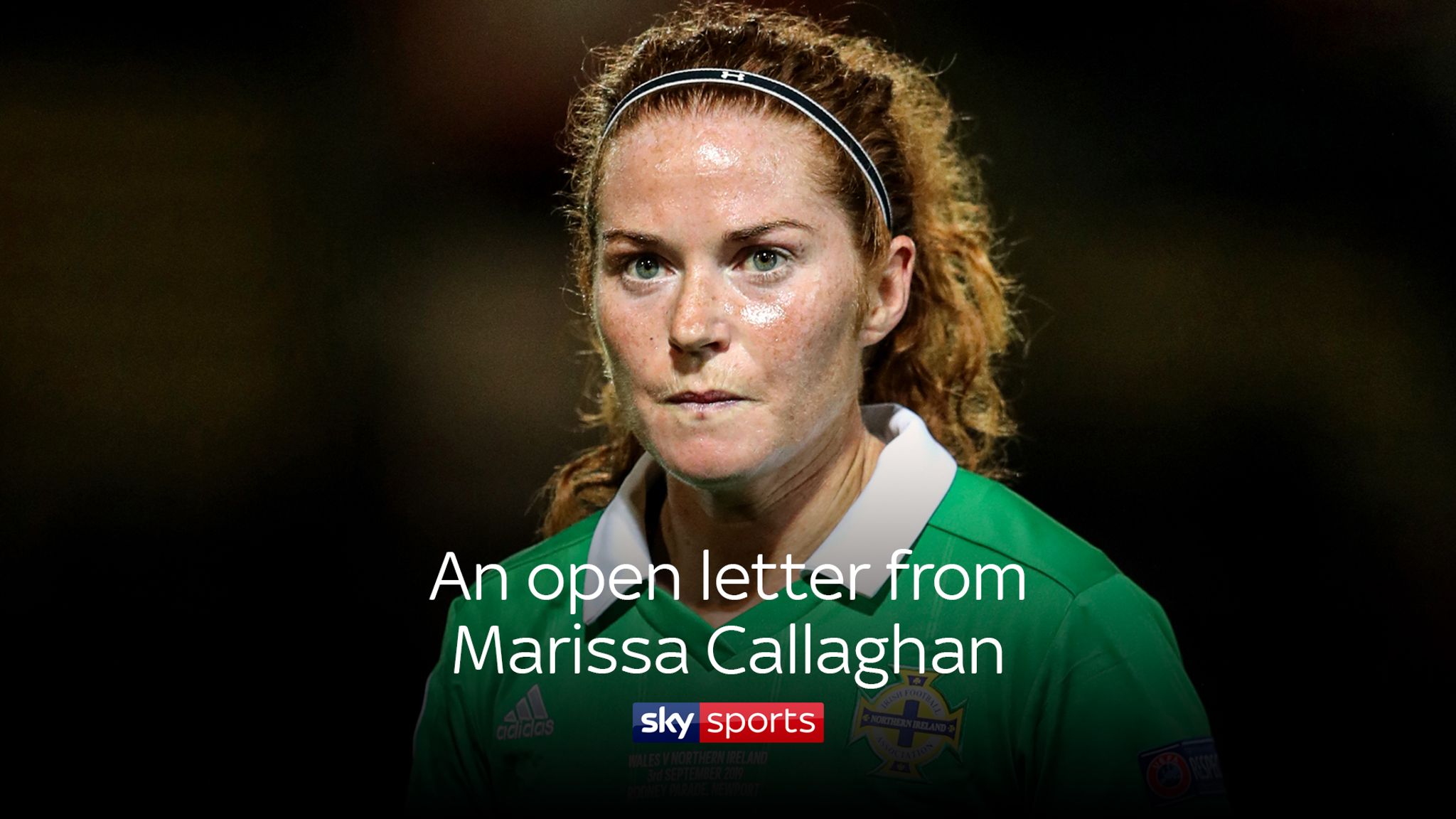 Marissa Callaghan S Open Letter Northern Ireland Women Captain Pens Open Letter Highlighting Acts Of Kindness Football News Sky Sports