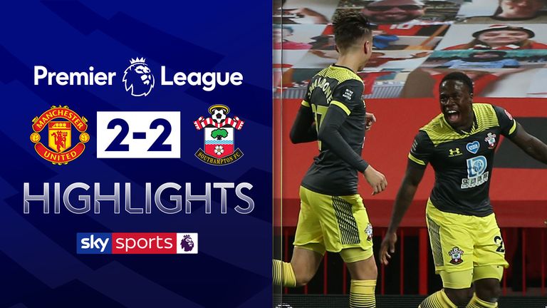 Manchester United 2 2 Southampton Late Saints Equaliser Denies United Move Into Top Four Football News Sky Sports
