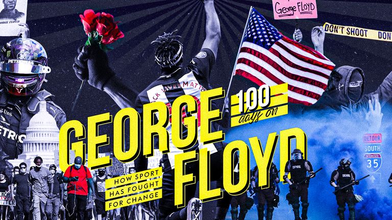 George Floyd&#39;s death 100 days ago saw sport fight for change across the globe