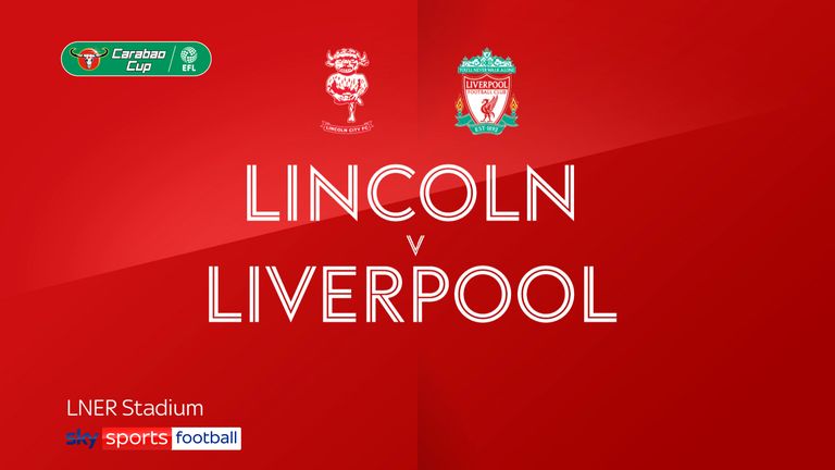 Lincoln v Liverpool