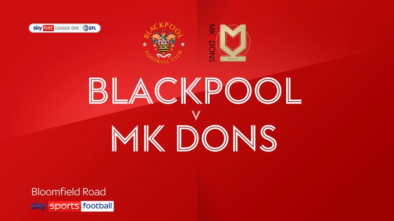 Blackpool v Mk Dons