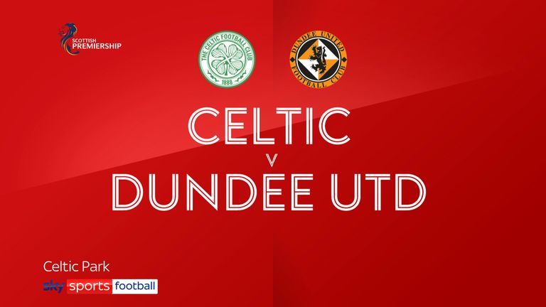 Celtic 3-0 Dundee utd