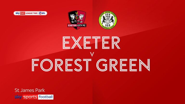 Exeter v Forest Green