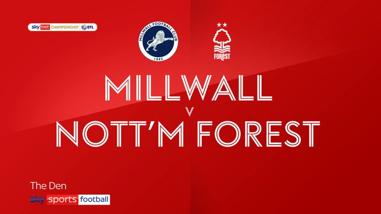 Millwall v Nottingham forest