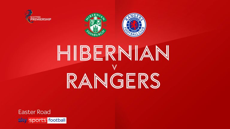 Hibs v Rangers
