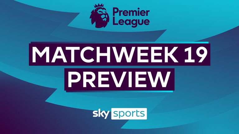 Matchweek 19 Preview