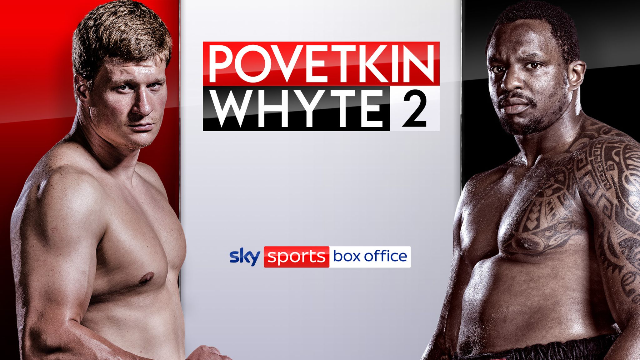 Povetkin vs Whyte 2 How to book and watch Povetkin vs Whyte 2 if you are not a Sky TV subscriber Boxing News Sky Sports