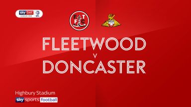Fleetwood 3-1 Doncaster 