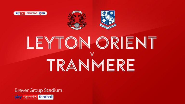 Leyton Orient v Tranmere