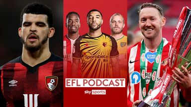 EFL Podcast: Solanke's Drogba love & PJT final fallout