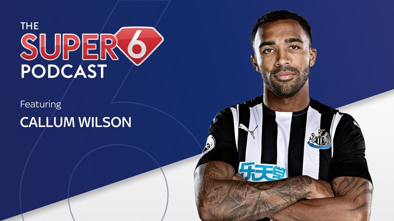 Newcastle's Callum Wilson is the latest to sit down with the Super 6 Podcast.