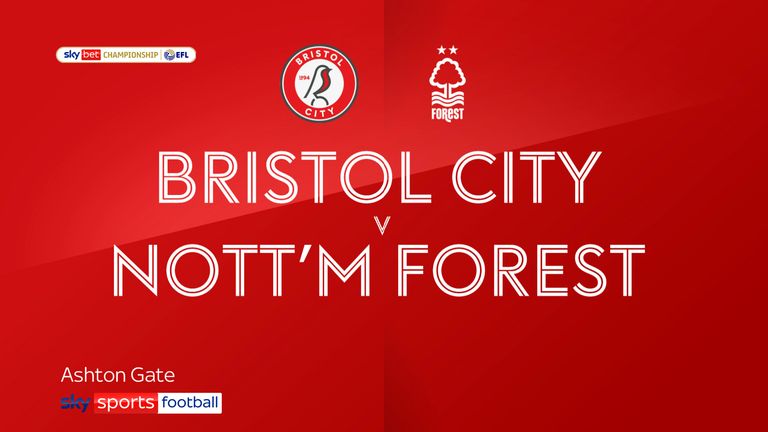 Bristol City v Nottingham Forest