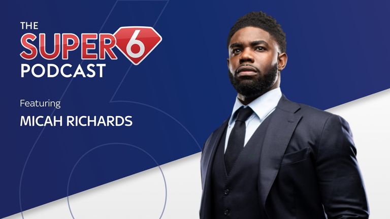 Micah Richards is the latest guest on the Super 6 Podcast.