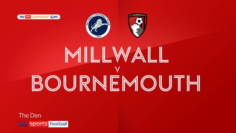 Millwall v Bournemouth