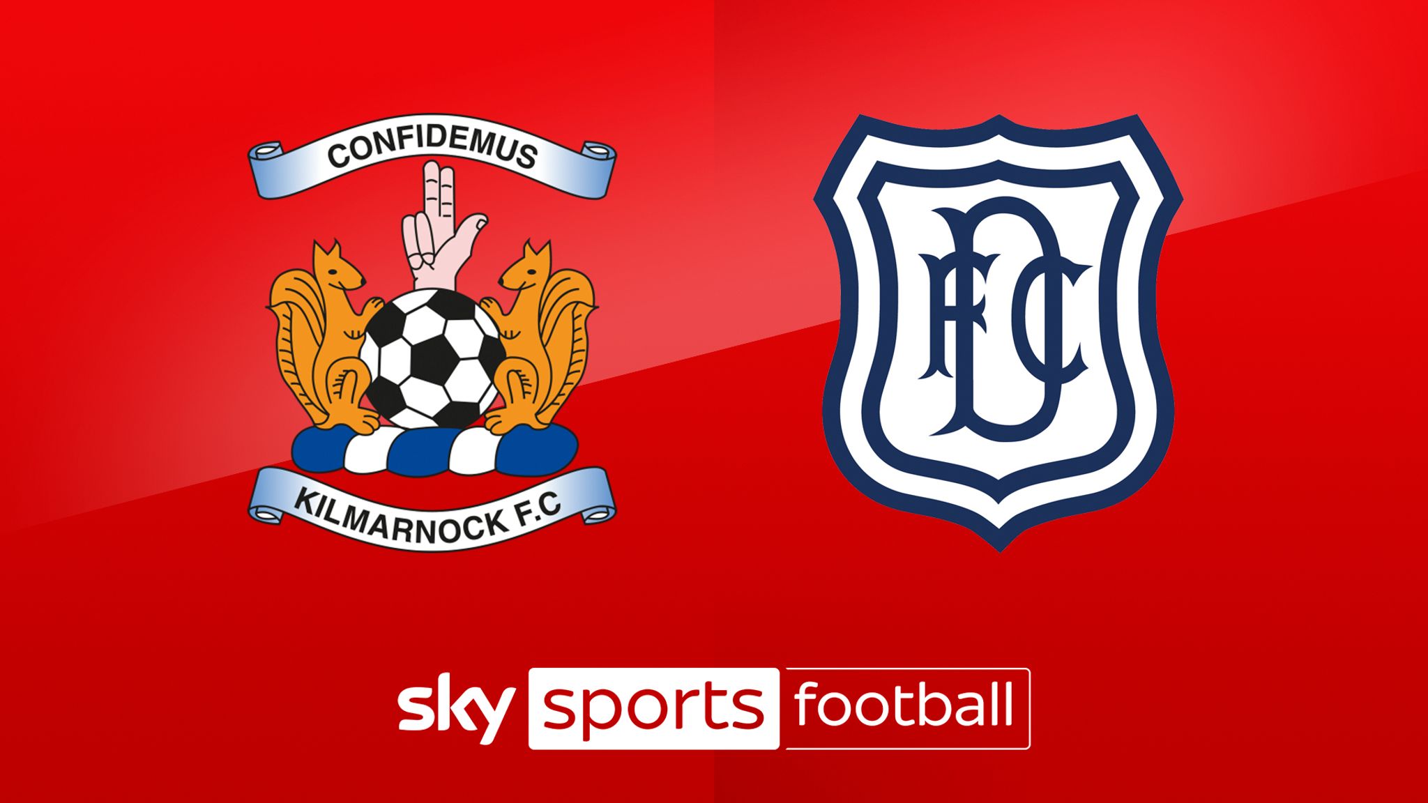 Kilmarnock vs Dundee on Sky Team news, prediction, stats, kickoff