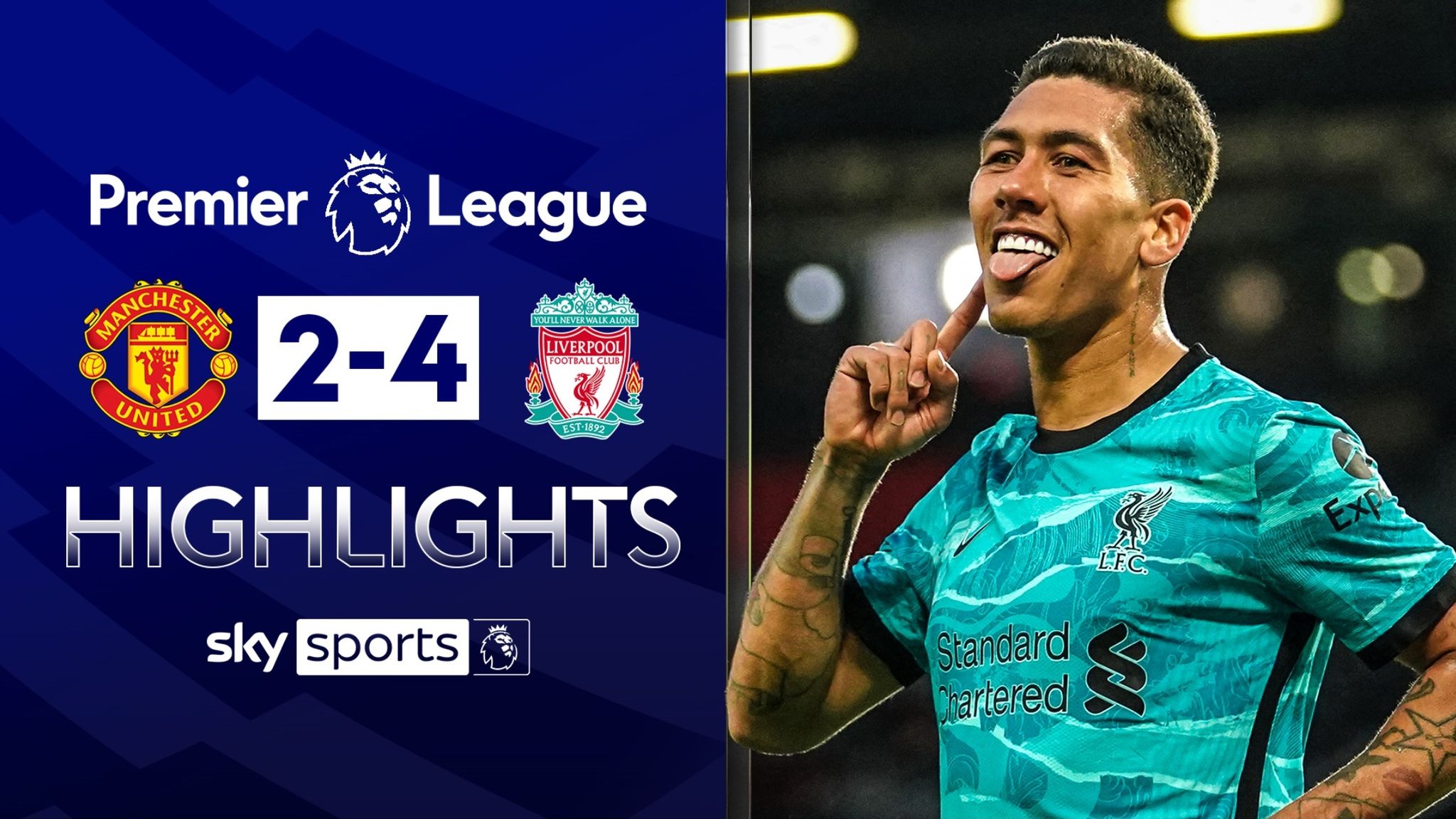 Man Utd 2 - 4 Liverpool - Match Report & Highlights