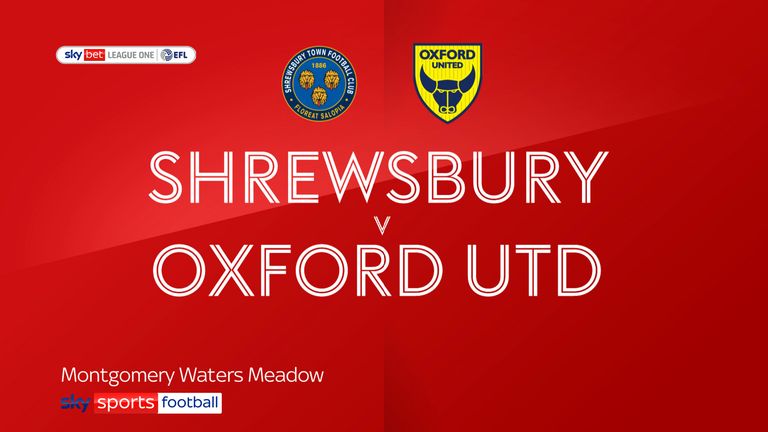 Shrewsbury v Oxford