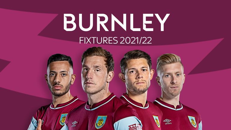Burnley Fixtures 2021/22