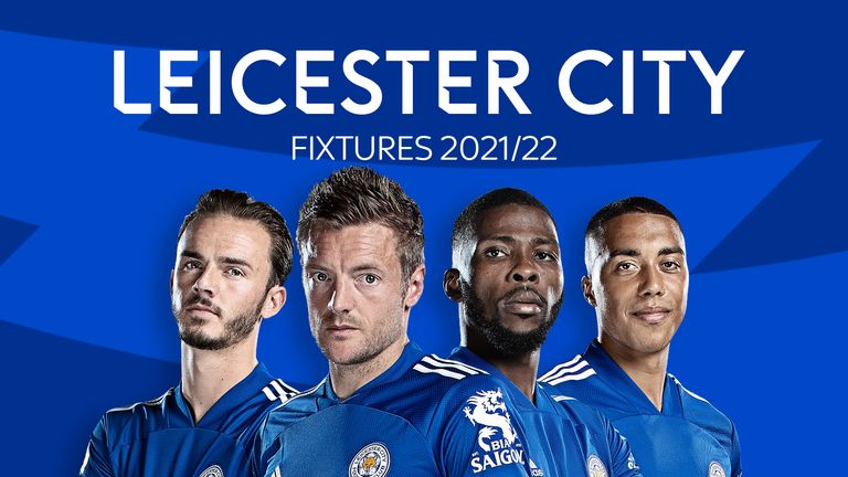 Leicester City Fixtures 2021/22