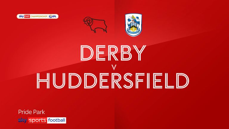 Derby v Huddersfield