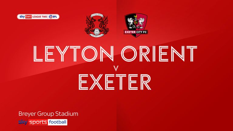 Leyton Orient v Exeter