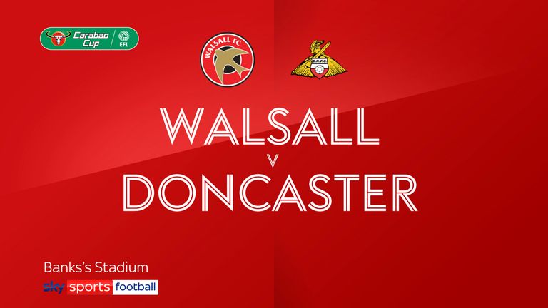 Walsall Doncaster Carabao