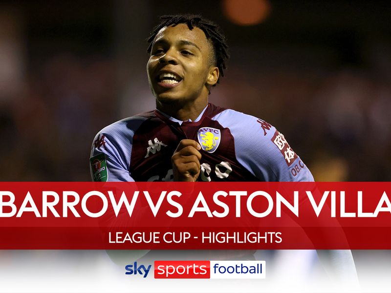 Highlights of the second round Carabao Cup match between Barrow and Aston Villa