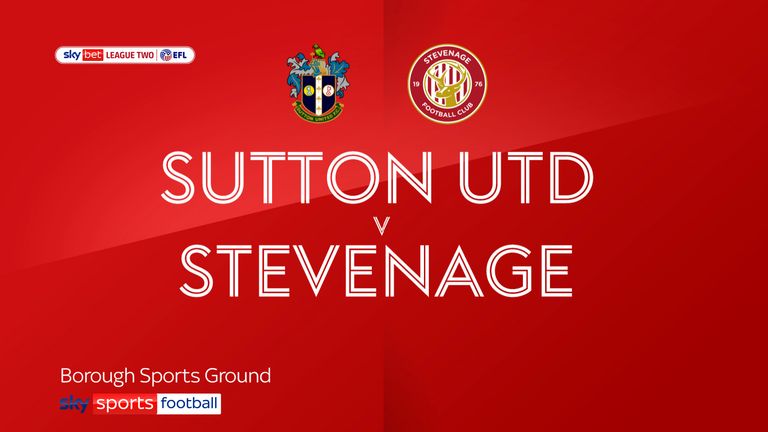 sutton 2 1 stevenage united pick up first ever efl victory football news sky sports