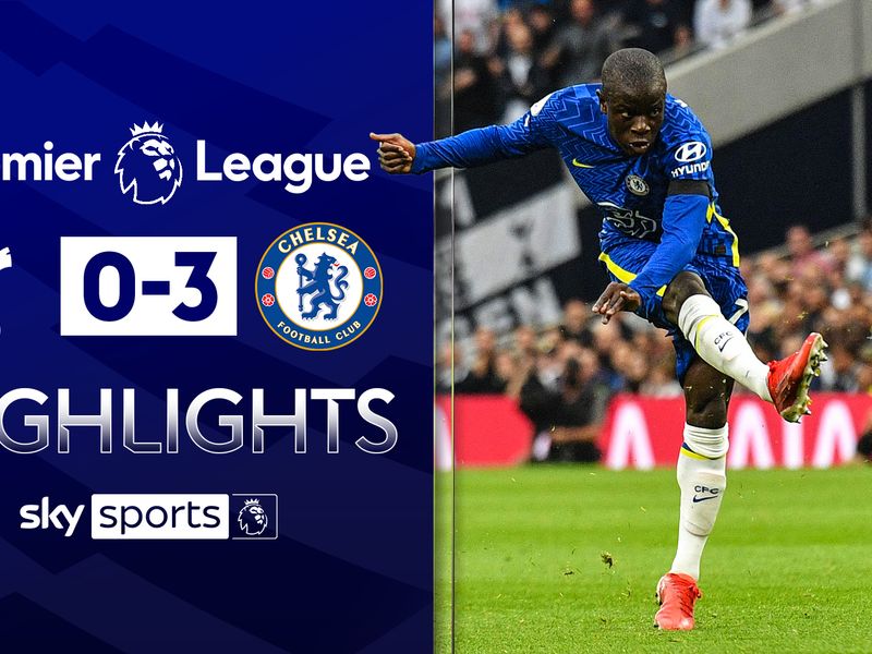 Tottenham 0-3 Chelsea: Thiago N'Golo Kante, Antonio Rudiger on target on day of tributes for Jimmy Greaves | Football News | Sky Sports