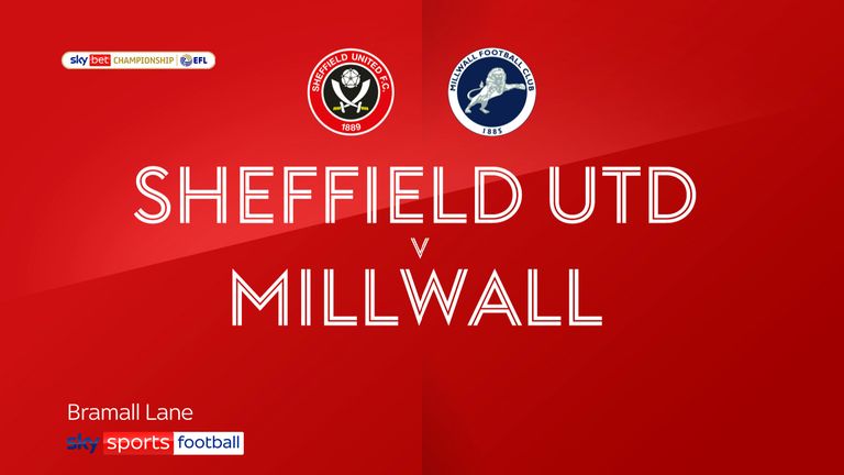 Sheffield Utd v Millwall