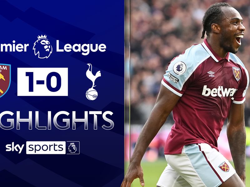 Tottenham Hotspur v West Ham United, All You Need To Know