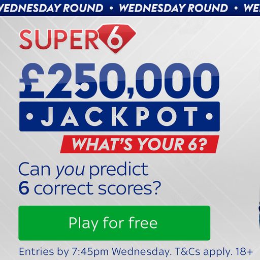 Win £250,000 with Super 6!