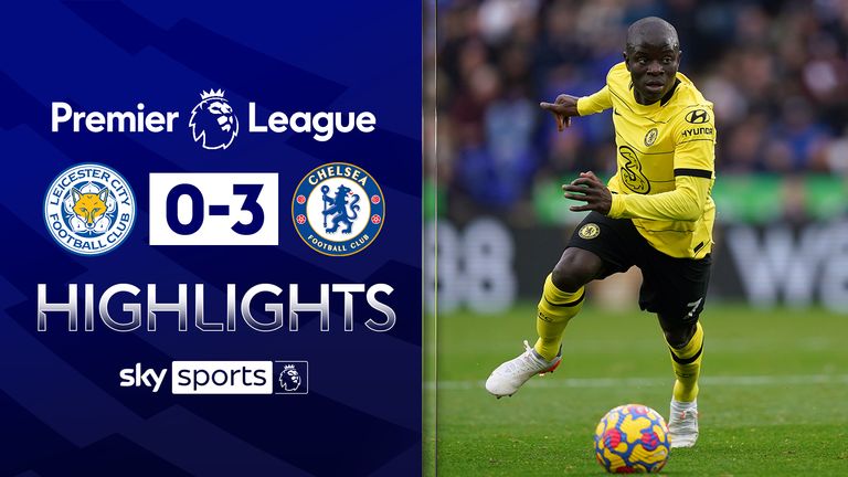 Leicester v Chelsea highlights