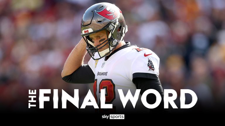 tom brady and his tampa bay buccaneers troubles and patrick mahomes form discussed on the final word nfl news sky sports