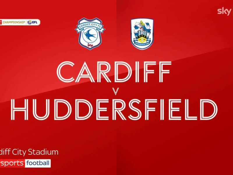 Cardiff City 2-1 Huddersfield Town - Ghana Latest Football News