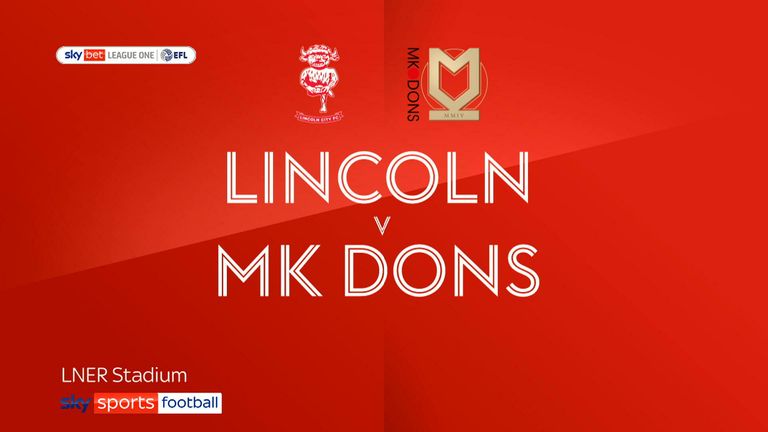 Lincoln v MK Dons.