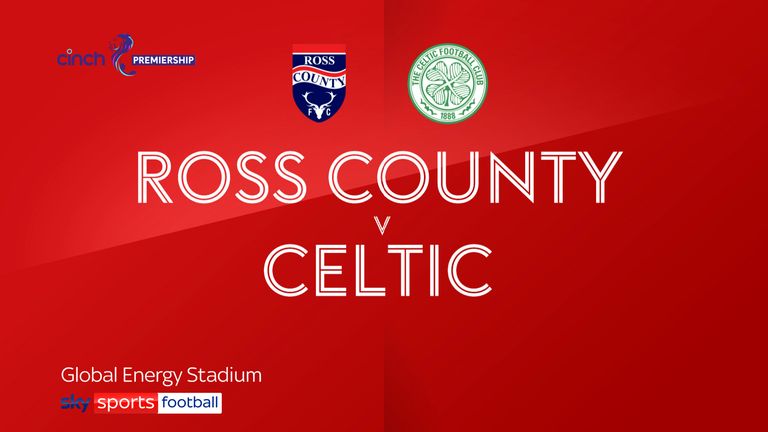 Ross County 1-2 Celtic