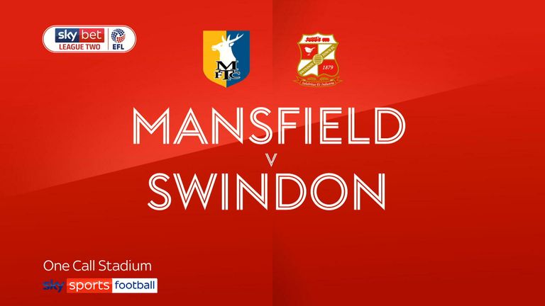 Mansfield 3-2 Swindon Town