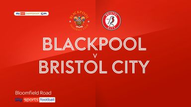 Blackpool 3-1 Bristol City